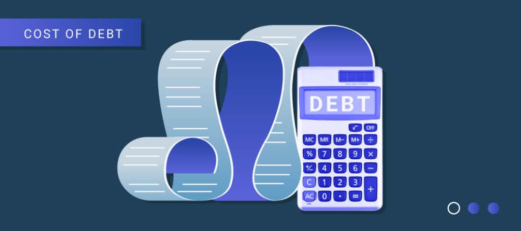 How To Calculate Cost Of Debt (& Why Knowing Yours Matters)